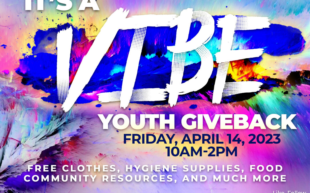 IT’S A VIBE – YOUTH GIVEBACK DAY
